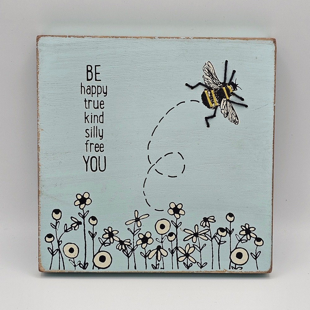 Designs by‎ Kathy Bee Wall Art Wood Plaque Be Happy True Kind Silly Free You 5x5